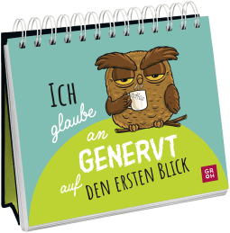 Ich glaube an genervt auf den ersten Blick