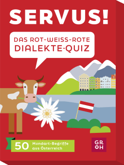 Produktbild von Servus! Das rot-weiß-rote Dialekte-Quiz von Angelika Mandler-Saul