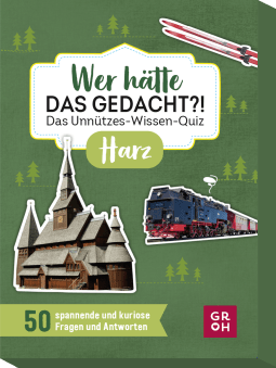 Produktbild von Wer hätte das gedacht?! Das Unnützes-Wissen-Quiz Harz von Almut Hartung