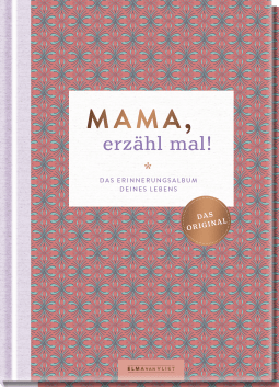 Produktbild von Mama, erzähl mal!: Das Erinnerungsalbum deines Lebens von Elma van Vliet
