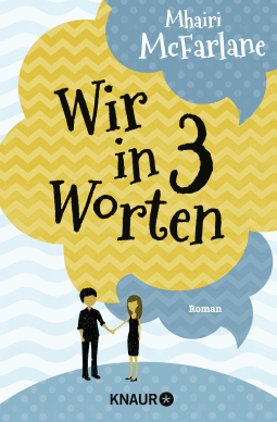 Buchcover von Wir in drei Worten: Roman von Mhairi McFarlane