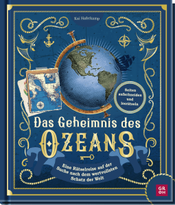 Produktbild von Das Geheimnis des Ozeans: Eine Rätselreise auf der Suche nach dem wertvollsten Schatz der Welt von Kai Haferkamp