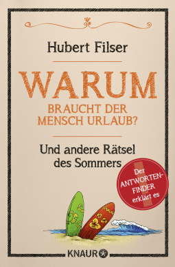Buchcover von Why do people need holidays?: Und andere Rätsel des Sommers von Hubert Filser