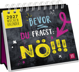 Produktbild von Mini-Wochenkalender 2027: Bevor du fragst: Nö!