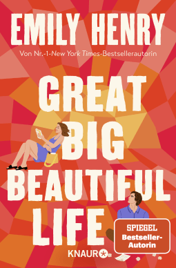 Buchcover von Great Big Beautiful Life: Roman von Emily Henry