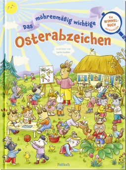 Produktbild von Das möhrenmäßig wichtige Osterabzeichen: Ein Wimmelbuch mit Geschichte