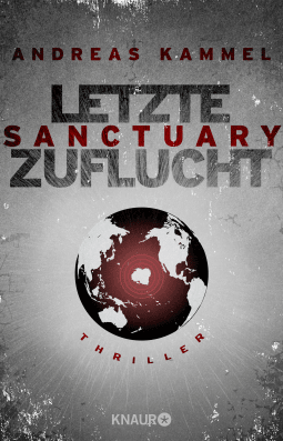 Buchcover von Sanctuary  - The Last Resort: Thriller von Andreas Kammel