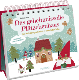 Das geheimnisvolle Plätzchenhaus