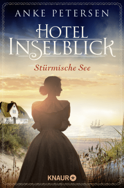 Buchcover von Hotel Inselblick - Stürmische See: Roman von Anke Petersen
