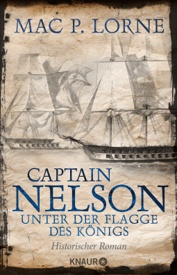 Buchcover von Captain Nelson – Unter der Flagge des Königs: Historischer Roman von Mac P. Lorne