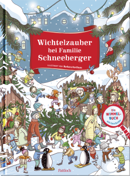 Produktbild von Wichtelzauber bei Familie Schneeberger: Ein Wimmelbuch mit Geschichte