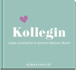 Kollegin. Liebe Wünsche in einem kleinen Buch