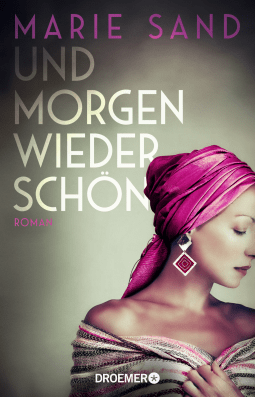 Buchcover von Und morgen wieder schön von Marie Sand