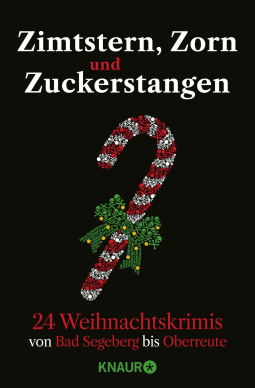 Zimtstern, Zorn und Zuckerstangen