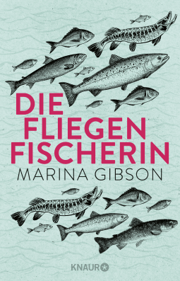 Buchcover von Die Fliegenfischerin von Marina Gibson