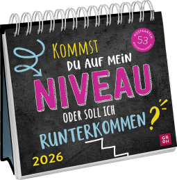 Postkartenkalender 2026: Kommst du auf mein Niveau oder soll ich runterkommen?