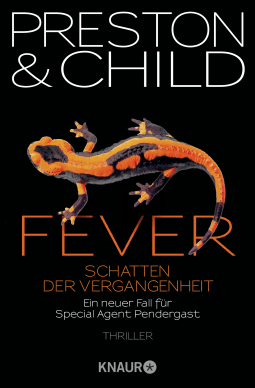 Buchcover von Fever - Schatten der Vergangenheit: Ein neuer Fall für Special Agent Pendergast von Douglas Preston, Lincoln Child
