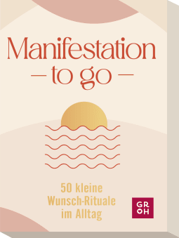 Produktbild von Manifestation to go: 50 kleine Wunsch-Rituale im Alltag
