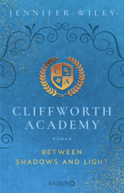 Buchcover von Cliffworth Academy – Between Shadows and Light: Roman von Jennifer Wiley