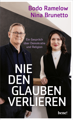 Buchcover von Nie den Glauben verlieren: Ein Gespräch über Demokratie und Religion von Bodo Ramelow, Nina Brunetto
