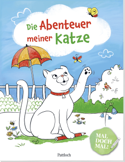 Mal doch mal! – Die Abenteuer meiner Katze