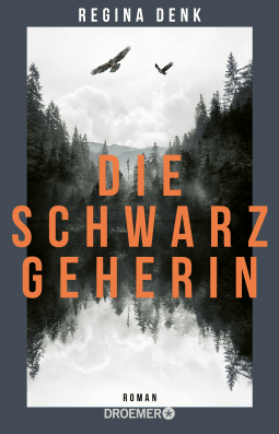 Buchcover von Die Schwarzgeherin: Roman von Regina Denk
