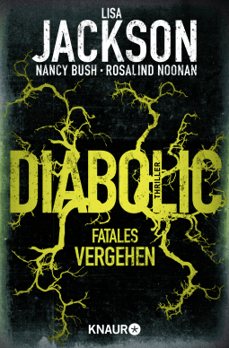 Buchcover von Diabolic – Fatales Vergehen: Thriller von Lisa Jackson, Nancy Bush, Rosalind Noonan