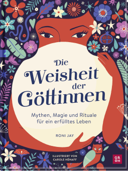 Die Weisheit der Göttinnen