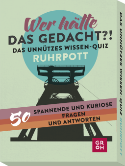 Produktbild von Wer hätte das gedacht?! Das Unnützes Wissen-Quiz Ruhrpott von Ingo Woelk