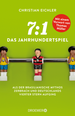 7:1 – Das Jahrhundertspiel