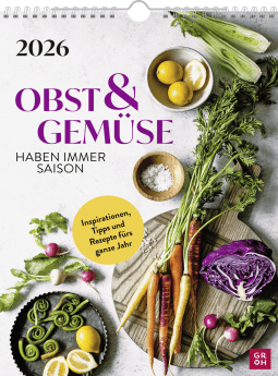 Wochenkalender 2026: Obst und Gemüse haben immer Saison