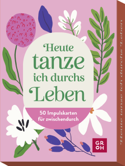 Produktbild von Impulskarten: Heute tanze ich durchs Leben: 50 Impulskarten für zwischendurch