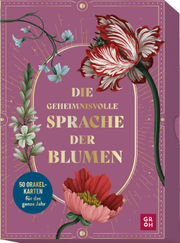 Die geheimnisvolle Sprache der Blumen – 50 Orakelkarten für das ganze Jahr