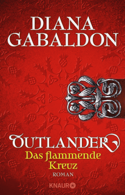 Buchcover von Outlander - Das flammende Kreuz: Roman von Diana Gabaldon