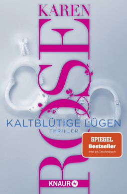 Buchcover von Kaltblütige Lügen: Thriller von Karen Rose