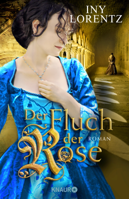 Buchcover von The Curse of the Rose: Roman von Iny Lorentz