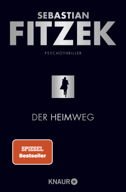 Buchcover von Der Heimweg: Psychothriller von Sebastian Fitzek