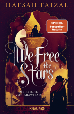 Buchcover von We free the Stars von Hafsah Faizal