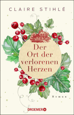 Buchcover von The Place of Lost Hearts: Roman von Claire Stihlé