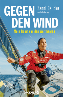 Buchcover von Gegen den Wind: Mein Traum von den Weltmeeren von Sanni Beucke