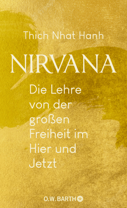 Buchcover von Nirvana: Die Lehre von der großen Freiheit im Hier und Jetzt  von Thich Nhat Hanh