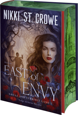 Buchcover von East of Envy. Folge deinem Herzen von Nikki St. Crowe