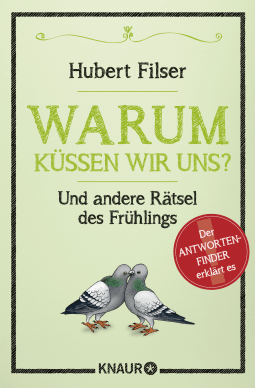 Buchcover von Why Do We Kiss?: Und andere Rätsel des Frühlings von Hubert Filser