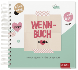 Produktbild von Wenn-Buch für dich – An dich gedacht – Für dich gemacht