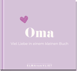 Oma. Viel Liebe in einem kleinen Buch