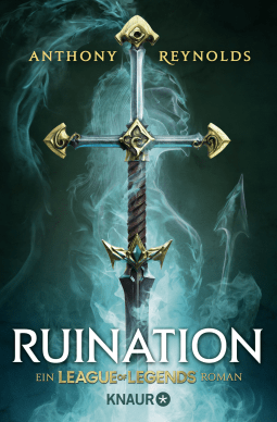 Buchcover von Ruination: Ein League-of-Legends-Roman von Anthony Reynolds