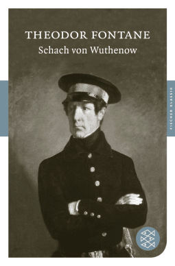 Buchcover von Schach von Wuthenow: Erzählung aus der Zeit des Regiments Gensdarmes von Theodor Fontane