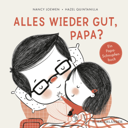 Buchcover von Alles wieder gut, Papa?: Ein Papa-Schnupfen-Buch von Nancy Loewen
