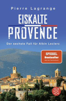 Buchcover von Eiskalte Provence: Ein neuer Fall für Albin Leclerc von Pierre Lagrange