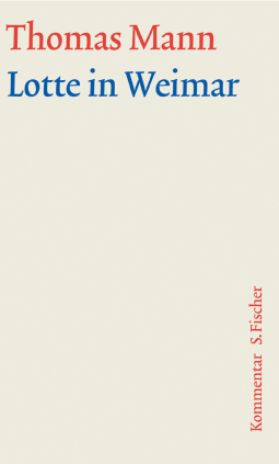 Buchcover von Lotte in Weimar: Roman von Thomas Mann